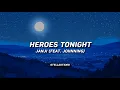 Download Lagu Janji - Heroes Tonight (feat. Johnning) (Lyrics)
