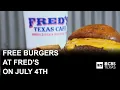 Fred s Texas Cafe to give away 250 free burgers on July 4th at Crowley location