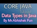 Core Java Tutorial Data Types in Java By Mr Abhishek Pun