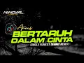 Download Lagu Funkot BERTARUH DALAM CINTA Arief || By Dennie remix - Viral Tiktok #newstyle2024