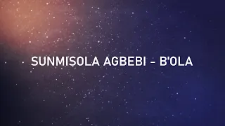 sunmisola agbebi aye mi bola fun o lyrics video