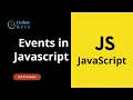 11 Events in JavaScript JavaScript Tutorial for Beginners Web Development Lecture 11