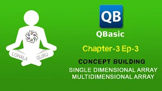 QBasic Chapter - 3 Ep3 Logic building in ARRAY Types of array Nepali Tutorial LohalaGuru