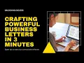 How to Unlock Success Through the Art of Writing Powerful Business Letters