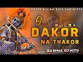 Download Lagu ડાકોર ના ઠાકોર | Dakor Na Thakor Dj Remix song  | DJ DIPU \u0026 DJ MITTU