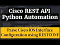 Restconf Cisco API Automation Tutorial REST API GET request from Python and parse IOS interfaces