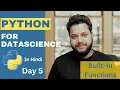 Python Built-in Functions Datascience AI in Hindi - Day 5 TechGyan