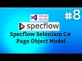 SpecFlow Selenium C Tutorials-08 Page Object Model from Scratch End to End Automation Framework