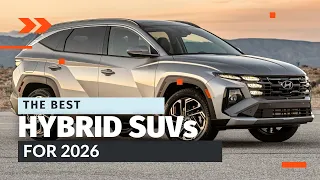 Best Hybrid SUVs for 2026 Top Picks in Every Size Category