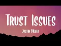 Download Lagu Justin Bieber - Trust Issues (Lyrics)