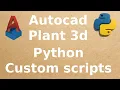 Custom Supports in Plant3D with Python - Full Guide Series Part 2