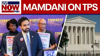 NYC Mayor Mamdani on Supreme Court TPS ruling