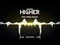 Download Lagu Lemaitre - Higher (feat. Maty Noyes)