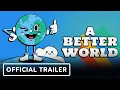 Lagu A Better World - Official Launch Trailer