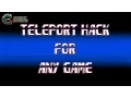 Make A Teleport For Almost Any Game