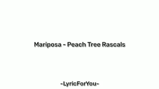 Download Mariposa - Peach Tree Rascals ( Lirik dan Terjemahan ) MP3