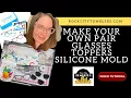 Make your own PAIR TOPPERS for Eyeglasses How to make silicone mold use UV Resin Glitter Vinyl