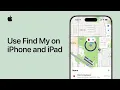 How to use Find My on iPhone and iPad Apple Support