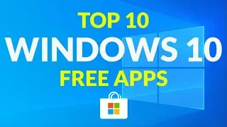 Download Top 10 Windows 10 Free Apps MP3