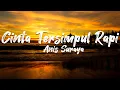 Download Lagu CINTA TERSIMPUL RAPI - ANIS SURAYA (OFFICIAL LIRIK VIDEO)