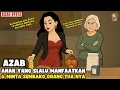 Download Lagu AZAB ANAK YANG SLALU MINTA SEMBAKO ORANG TUANYA HINGGA ORTUNYA GX PUNYA APA APA II SINETRON AZAB