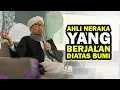 Download Lagu Ahli Neraka yang Berjalan Diatas Bumi - Buya Yahya