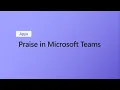 How to use Praise in Microsoft Teams
