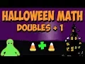 Doubles 1 Song addition facts for Halloween