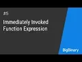 Immediately invoked function expression