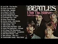 Lagu The Beatles Songs Collection   The Beatles Greatest Hits Full Album 2023 2