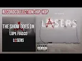 Download Lagu Lupe Fiasco - The Show Goes On (HQ Audio)