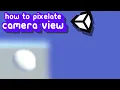 Unity how to Pixelate Camera View