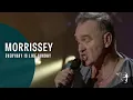 Download Lagu Morrissey - Everyday Is Like Sunday (25Live)