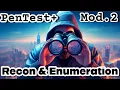 Full CompTIA PenTest Module 2 PT0-003 Reconnaissance and Enumeration PenTest Exam Prep