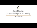 Leetcode 1480 Running sum of1D Array With Solution in JAVA