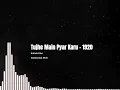 Download Lagu Tujhe Main Pyar Karu - 1920 (Full Instrumental \u0026 Karaoke Song) | Kailash Kher | Instrumental HUB
