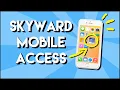 Skyward Mobile Access App