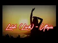 Download Lagu Utopia Lelah (Lirik) MP3