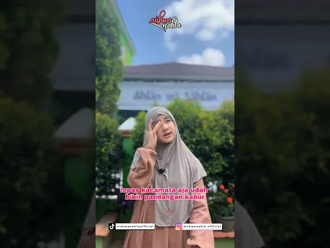 Boleh lepas kacamata asal jangan lepas ibadah ya🥹 #aishwanahla #sekolah