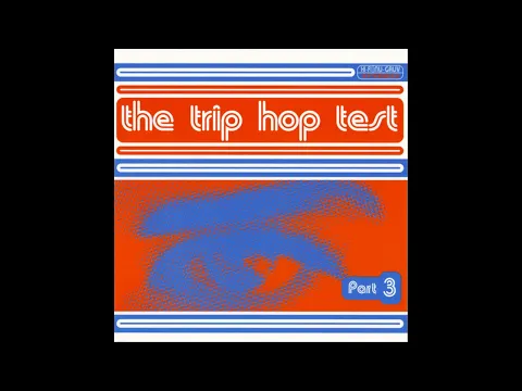 Moonshine Music - The Trip-Hop Test - Part 3 1996 Full Album