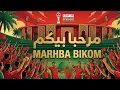 Lagu AFRICA CUP OF NATIONS SONG | Morocco 25 | MARHBA BIKOM أغنية كأس إفريقيا | مرحبا بيكم