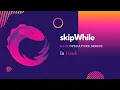 SkipWhile Operator in RxJS Using skipWhile to filter Observable emissions in Angular