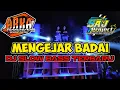 Lagu DJ MENGEJAR BADAI | ARKA FUNDURECTION FT SAJ PROJECT
