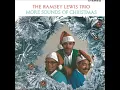 Egg Nog ~ The Ramsey Lewis Trio (1964)