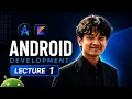 Learn Android App Development in 2026 Complete Course Lecture 1