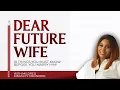 Download Lagu DEAR FUTURE WIFE | 10 THINGS YOU MUST KNOW BEFORE YOU MARRY