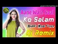 Lagu Aane-wale-saal-ko-salam-dj-remix-song-happy-new-year-2020-hit-old-is-gold-song-dj-vikas-hathras-(djv