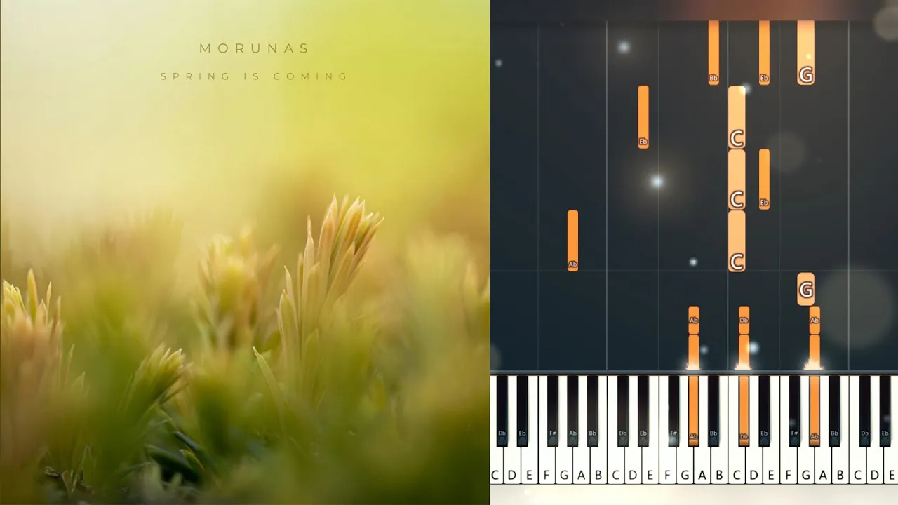 Spring is Coming · Morunas | Piano Tutorial | Piano Cover Spring is Coming · Morunas | Piano Tutorial | Piano Cover