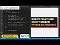 Part - 1 How to create window in Tkinter and customize it Python GUI using Tkinter