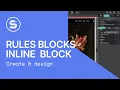 Display Rules Blocks vs Inline Block